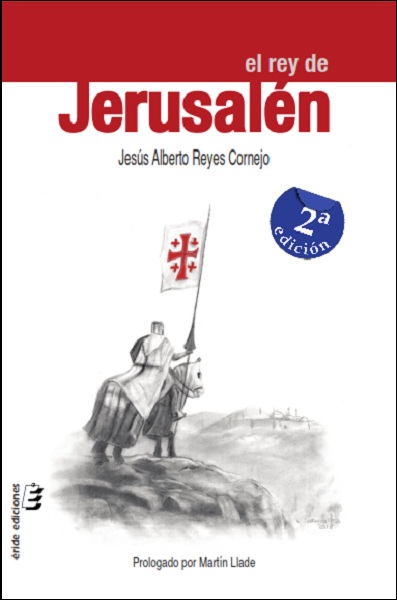 El rey de Jerusalén El rey de Jerusalén