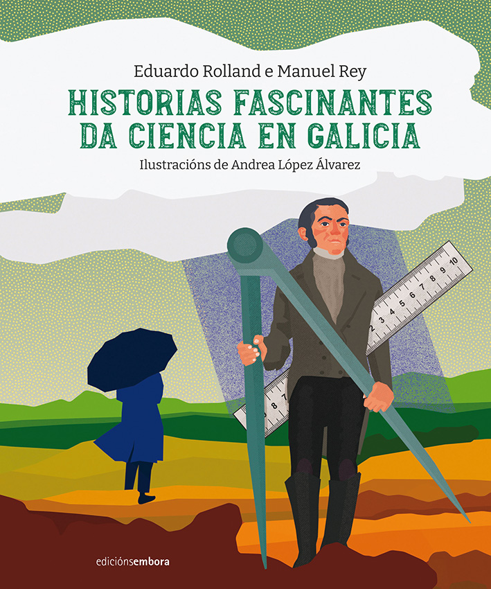 Historias fascinantes da ciencia en Galicia