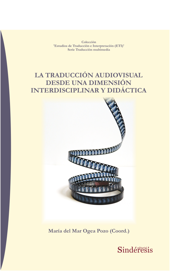 La traducción audiovisual desde una dimensión interdisciplinar y didáctica