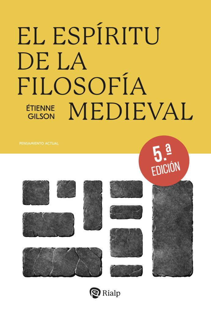 El espíritu de la Filosofía Medieval El espíritu de la Filosofía Medieval