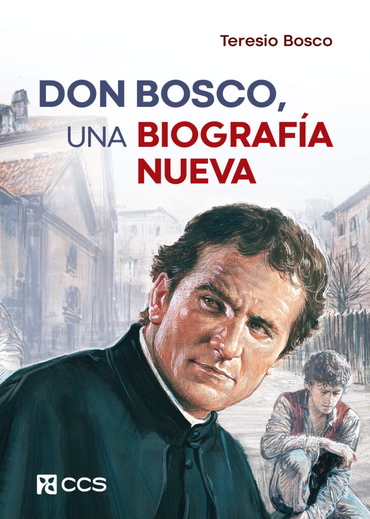 Don Bosco, una biografía nueva