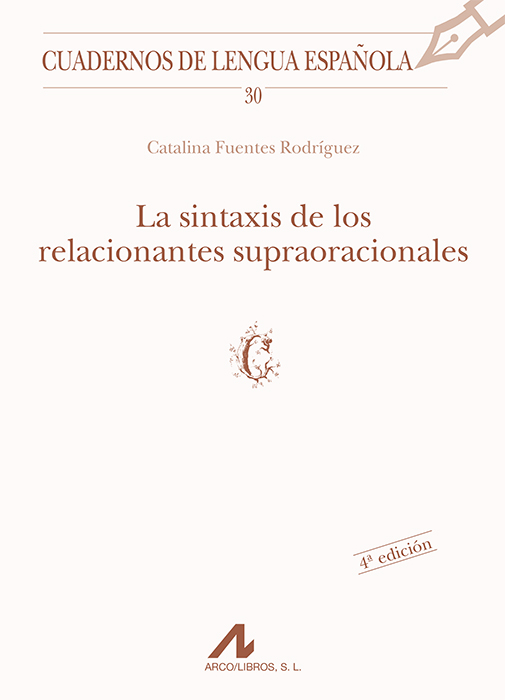 La sintaxis de los relacionantes supraoracionales ©