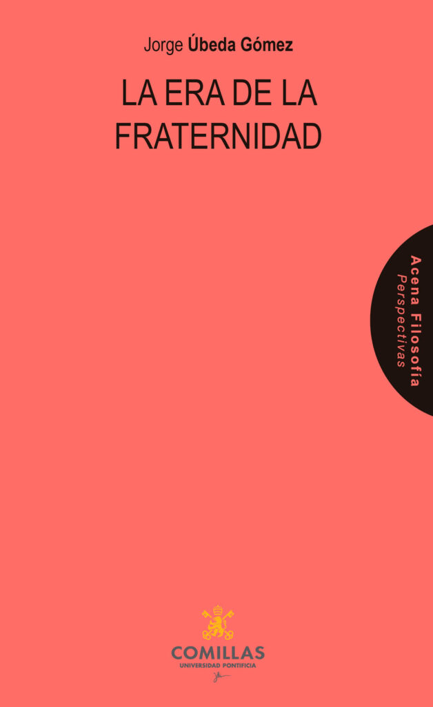 La era de la fraternidad