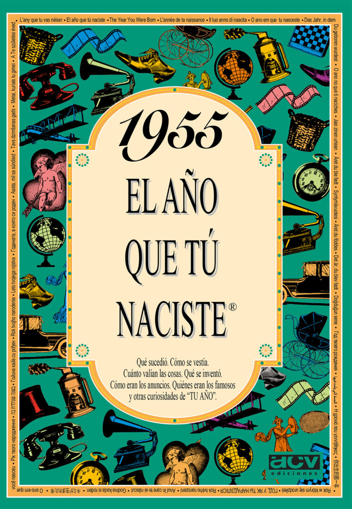 1955 El año que tú naciste