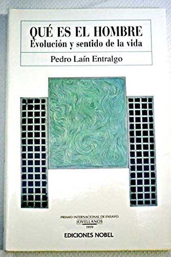 Qué es el hombre: evolución y sentido de la vida