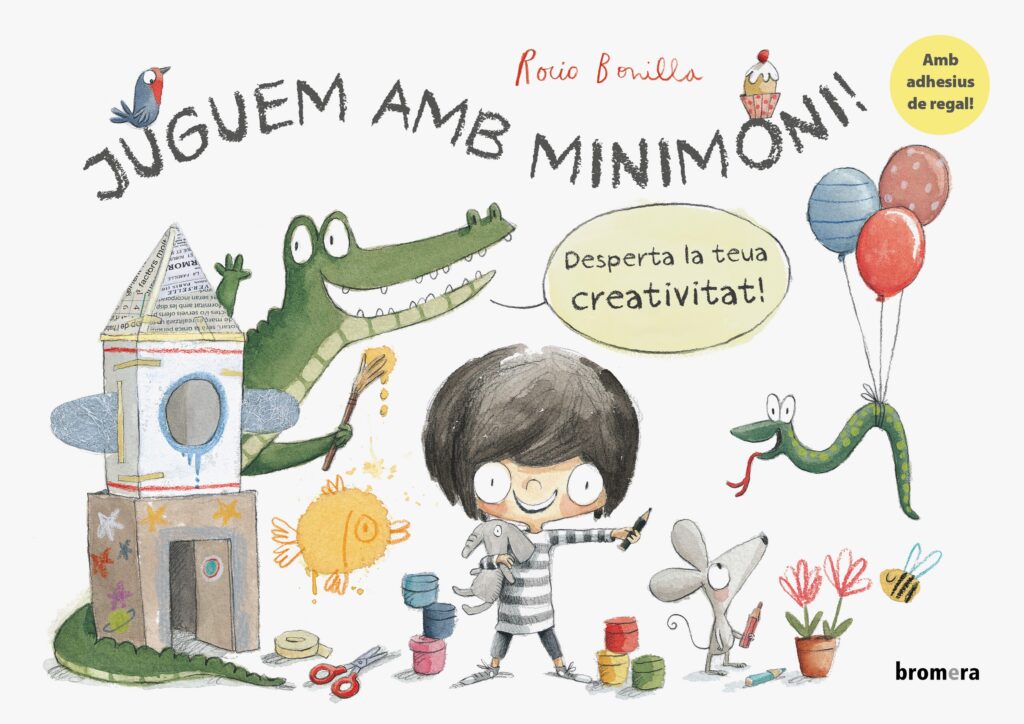 Juguem amb Minimoni! Desperta la teua creativitat!