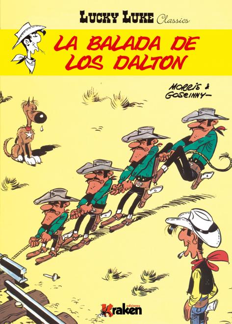 Lucky Luke. La balada de los Dalton Lucky Luke. La balada de los Dalton