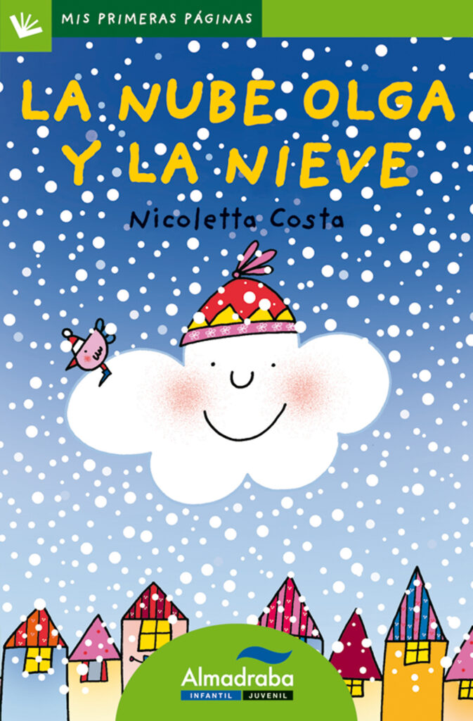 La nube Olga y la nieve (letra de palo) La nube Olga y la nieve (letra de palo)