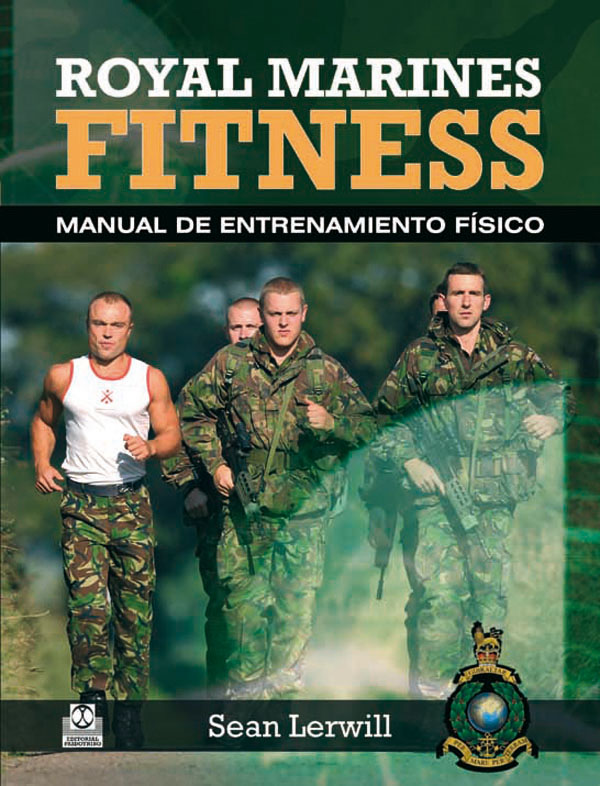 Royal marines fitness. Manual de entrenamiento físico (Bicolor)