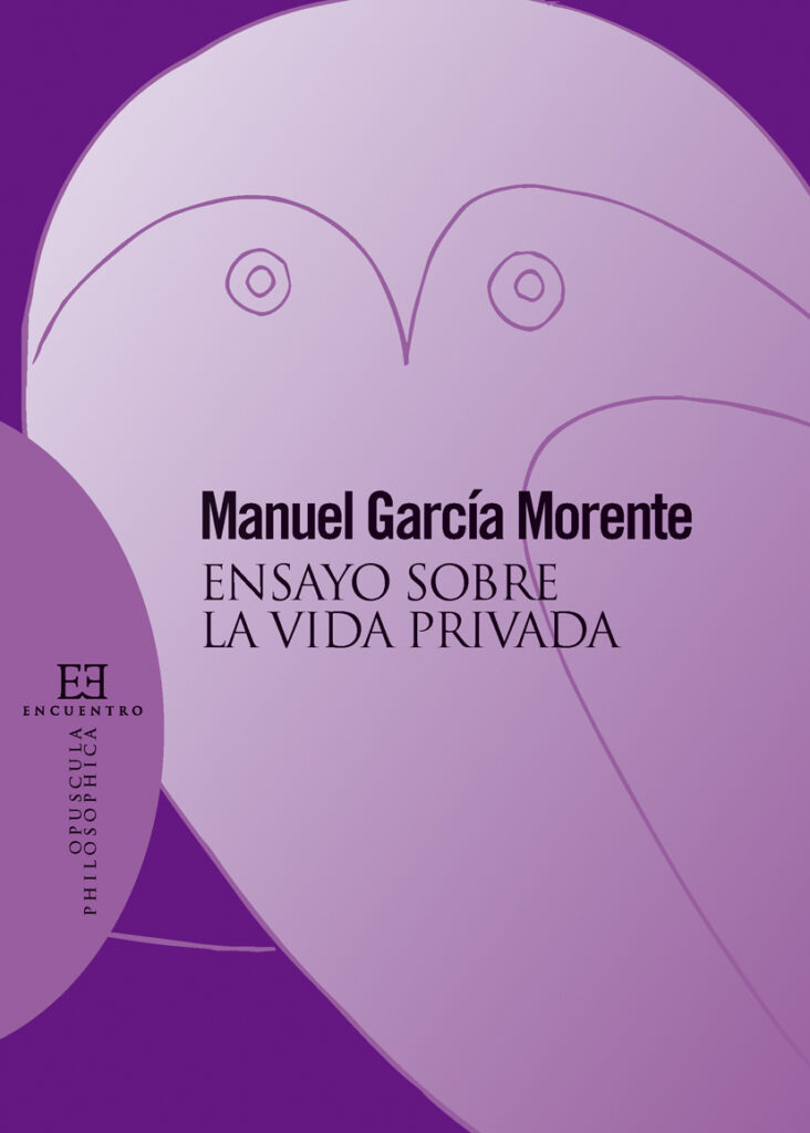 Ensayo sobre la vida privada (nueva edición) Ensayo sobre la vida privada (nueva edición)