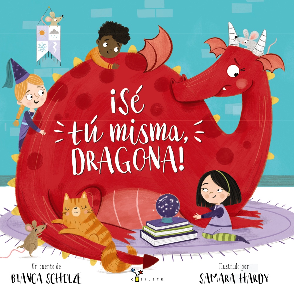 ¡Sé tú misma, dragona! ¡Sé tú misma, dragona!
