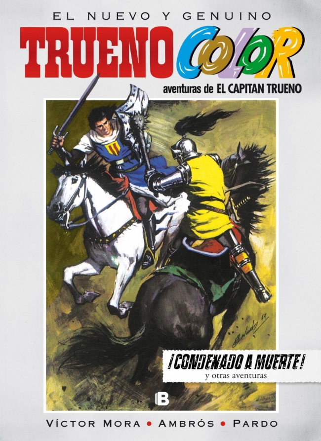 Trueno Color 10 - ¡Condenado a muerte! Y otras aventuras de El Capitán Trueno