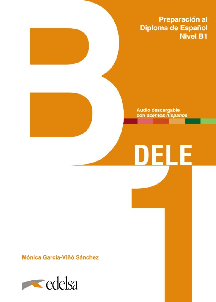 Preparación al DELE B1. Libro del alumno