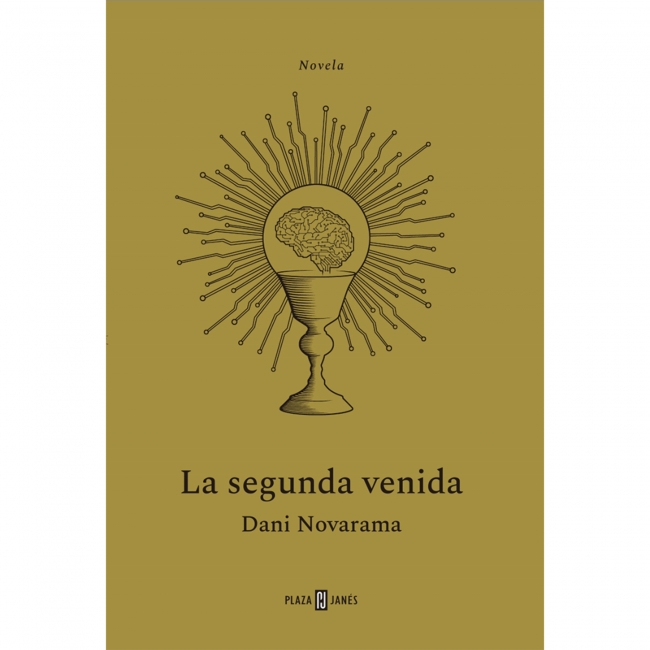 La segunda venida. El THRILLER TECNOLÓGICO que nos avisa sobre los riesgos de la Inteligencia Artificial La segunda venida. El THRILLER TECNOLÓGICO que nos avisa sobre los riesgos de la Inteligencia Artificial