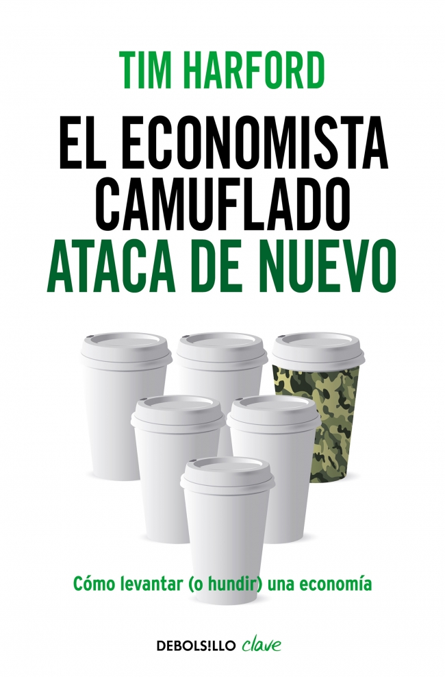 El economista camuflado ataca de nuevo El economista camuflado ataca de nuevo