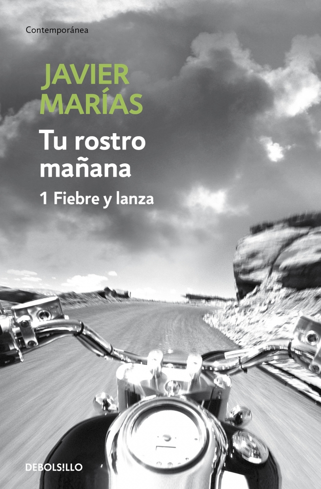 Tu rostro mañana. 1 Fiebre y lanza Tu rostro mañana. 1 Fiebre y lanza