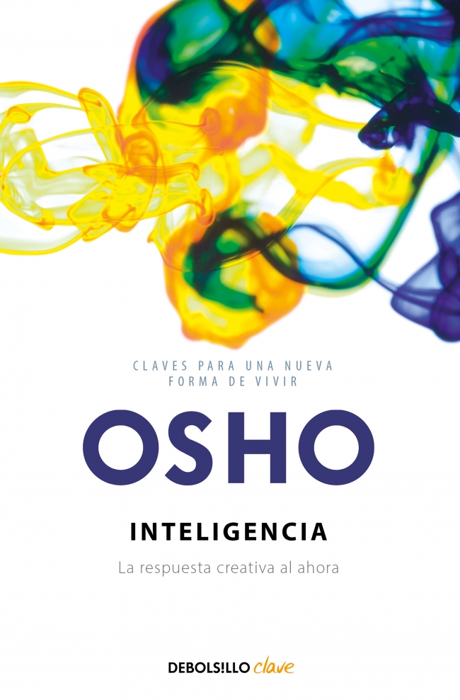 Inteligencia (Claves para una nueva forma de vivir) Inteligencia (Claves para una nueva forma de vivir)