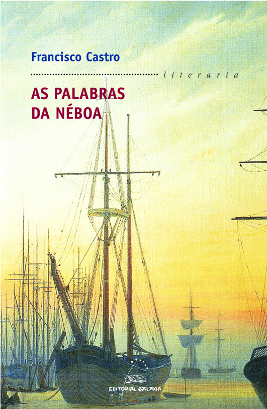 Palabras da neboa, as (premio garcia barros 2007)