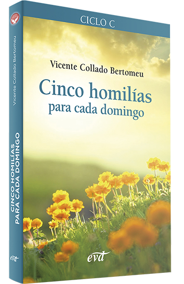 Cinco homilías para cada domingo (Ciclo C)