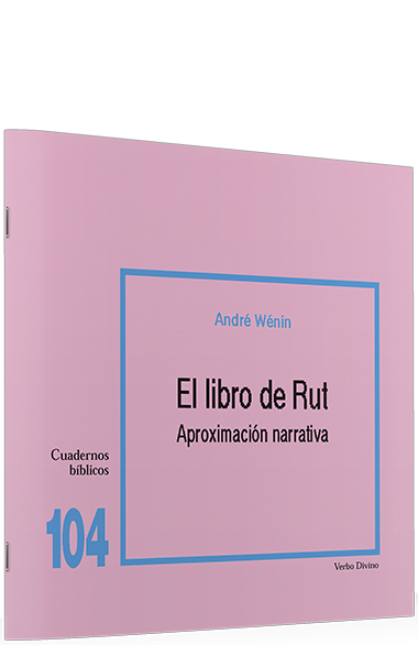 El libro de Rut: Aproximación narrativa