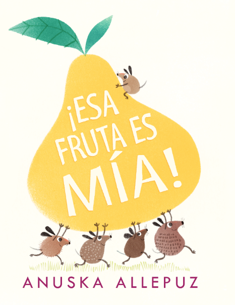 Esa fruta es mia