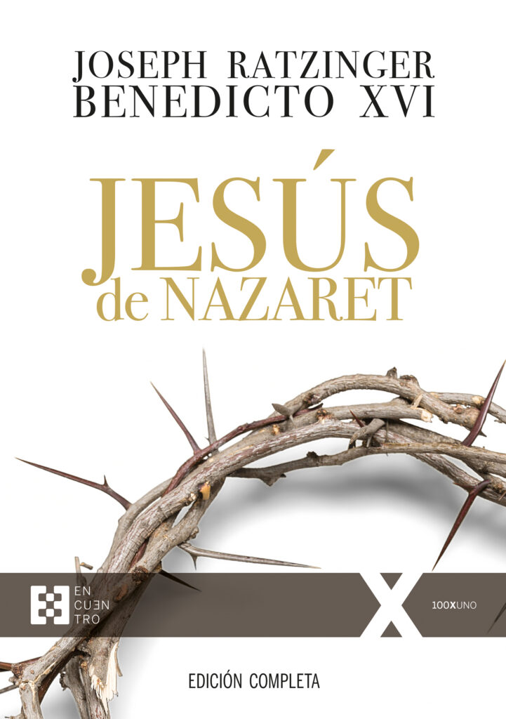 Jesús de Nazaret (edición completa) Jesús de Nazaret (edición completa)