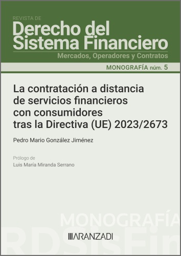 La contratación a distancia de servicios financieros con consumidores tras la Directiva (UE) 2023/2673