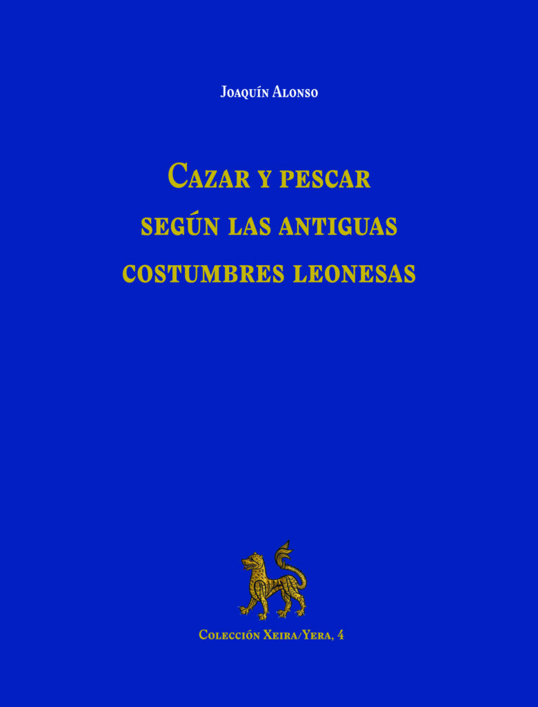 Cazar y pescar según las antiguas costumbres leonesas