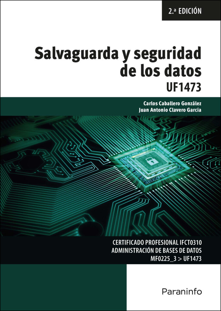 Salvaguarda y seguridad de los datos
