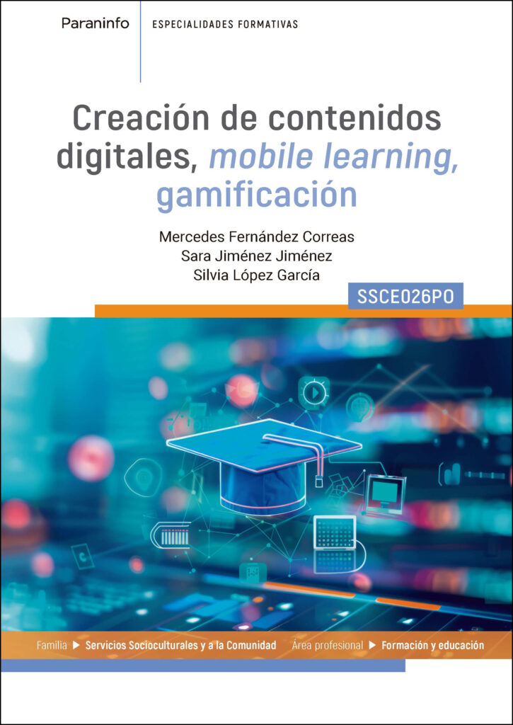 Creación de contenidos digitales, mobile learning, gamificación-SSCE026PO