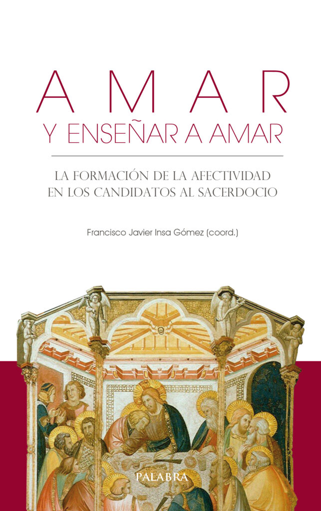 Amar y enseñar a amar Amar y enseñar a amar