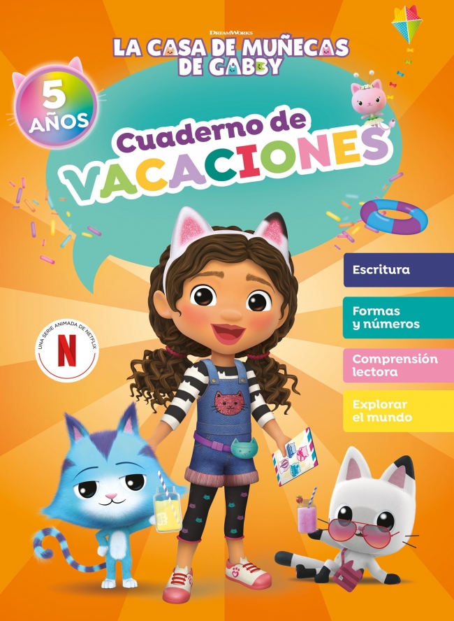 La casa de muñecas de Gabby. Cuaderno de vacaciones - 5 años La casa de muñecas de Gabby. Cuaderno de vacaciones - 5 años