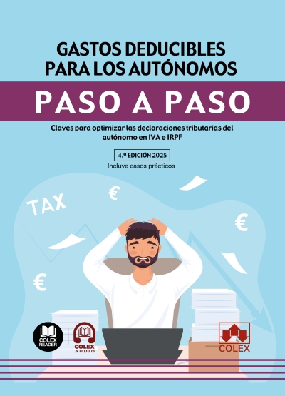 Gastos deducibles para los autónomos. Paso a paso Gastos deducibles para los autónomos. Paso a paso