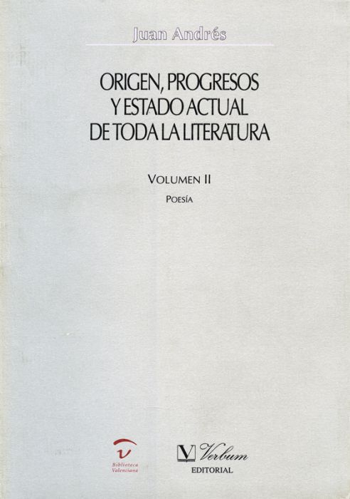 Origen, progresos y estado actual de toda la literatura