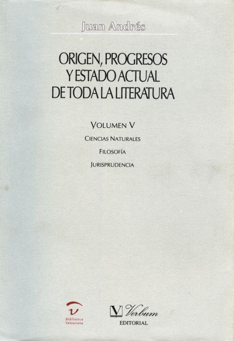 Origen, progresos y estado actual de toda la literatura