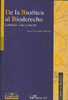 De la bioética al bioderecho