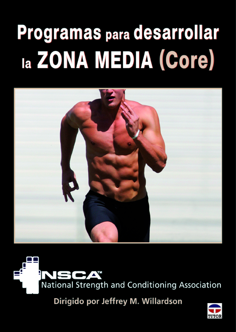 Programas para desarrollar la Zona Media  (Core)