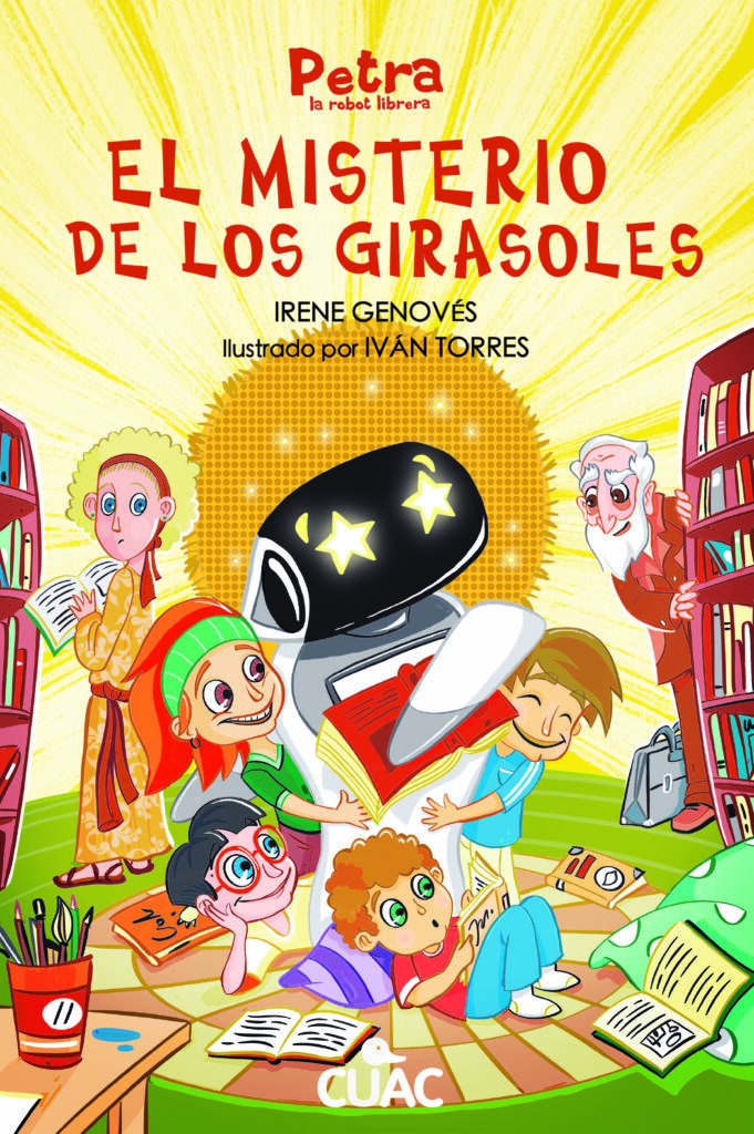 Petra la robot librera. El misterio de los girasoles