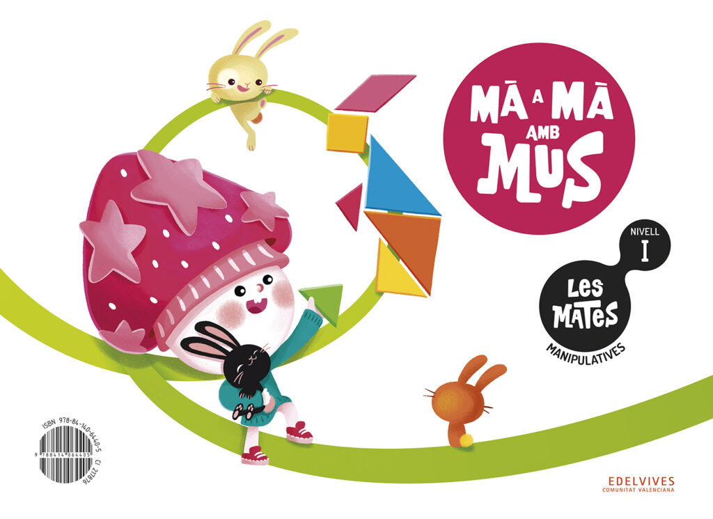 Les Mates manipulatives - Nivell I: Mà a mà amb Mus Les Mates manipulatives - Nivell I: Mà a mà amb Mus