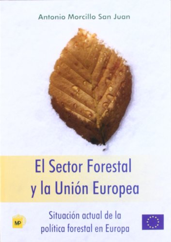 El sector forestal y la Unión Europea