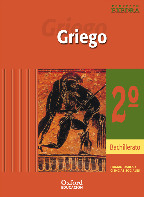 Griego 2.º Bachillerato Exedra. Libro del alumno