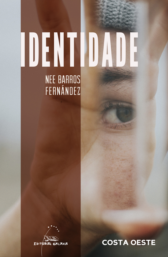 Identidade. A normalidade do non-común Identidade. A normalidade do non-común