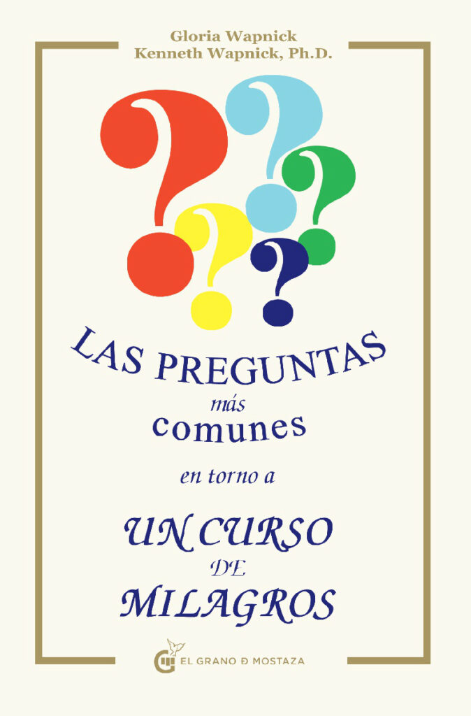 Las Preguntas más comunes en torno a Un Curso de Milagros