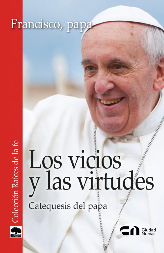 Los vicios y las virtudes