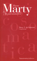 PIERRE MARTY Y LA PSICOSOMATICA