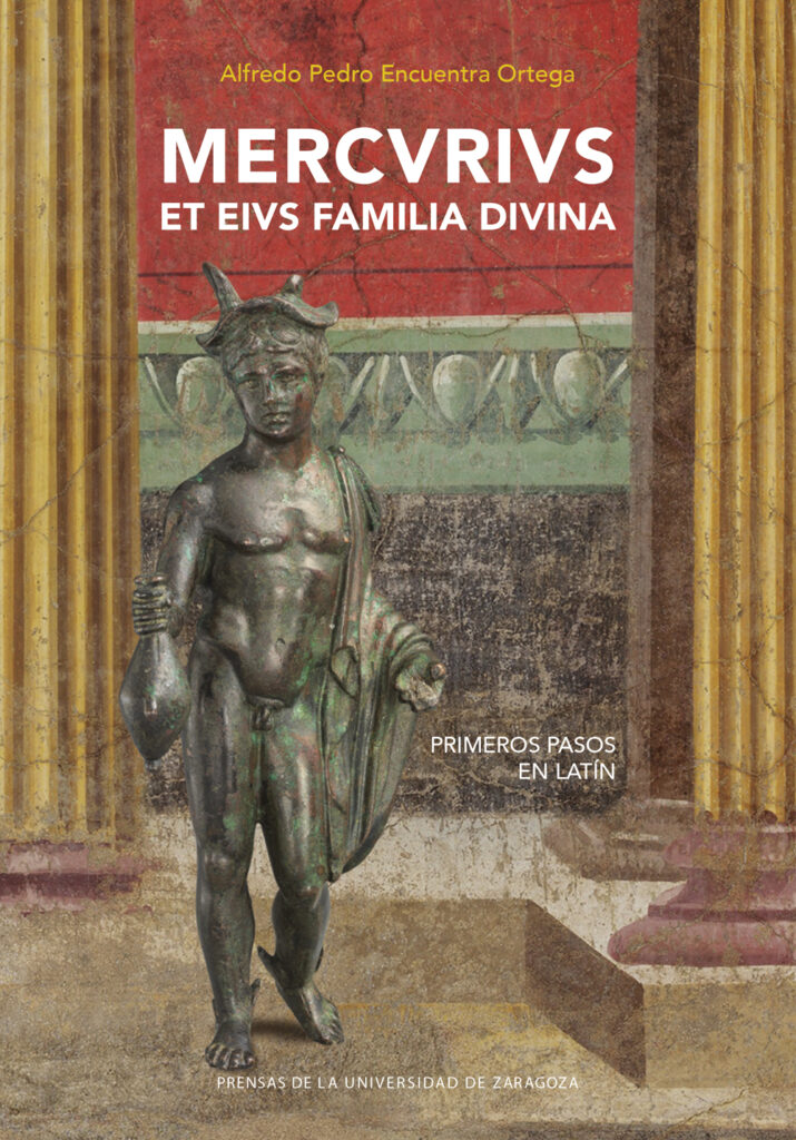 Mercurius et eius familia divina. Primeros pasos en latín