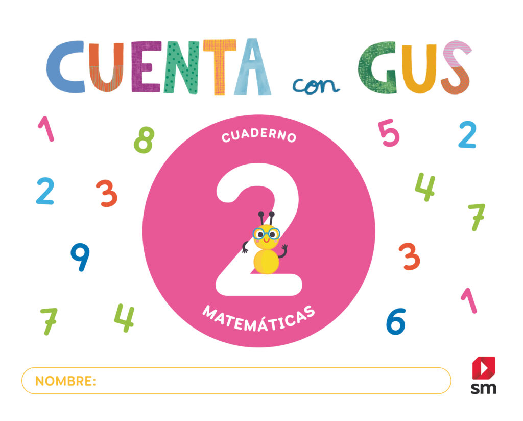 Cuaderno de Matemáticas 1. Cuenta con Gus