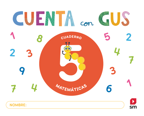 Cuaderno de Matemáticas 6. Cuenta con Gus