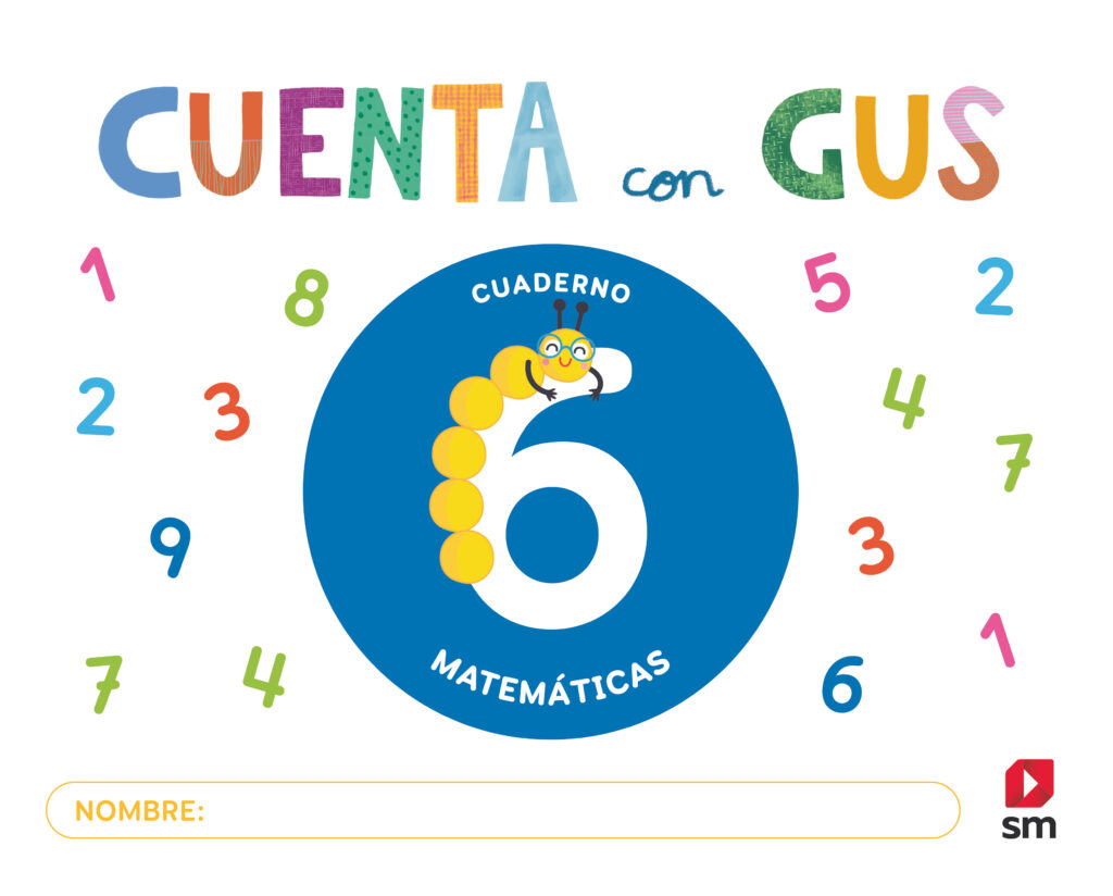 Cuaderno de Matemáticas 7. Cuenta con Gus