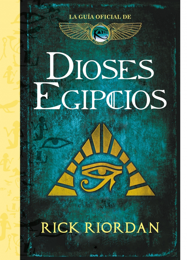 Dioses egipcios (Las crónicas de los Kane) Dioses egipcios (Las crónicas de los Kane)